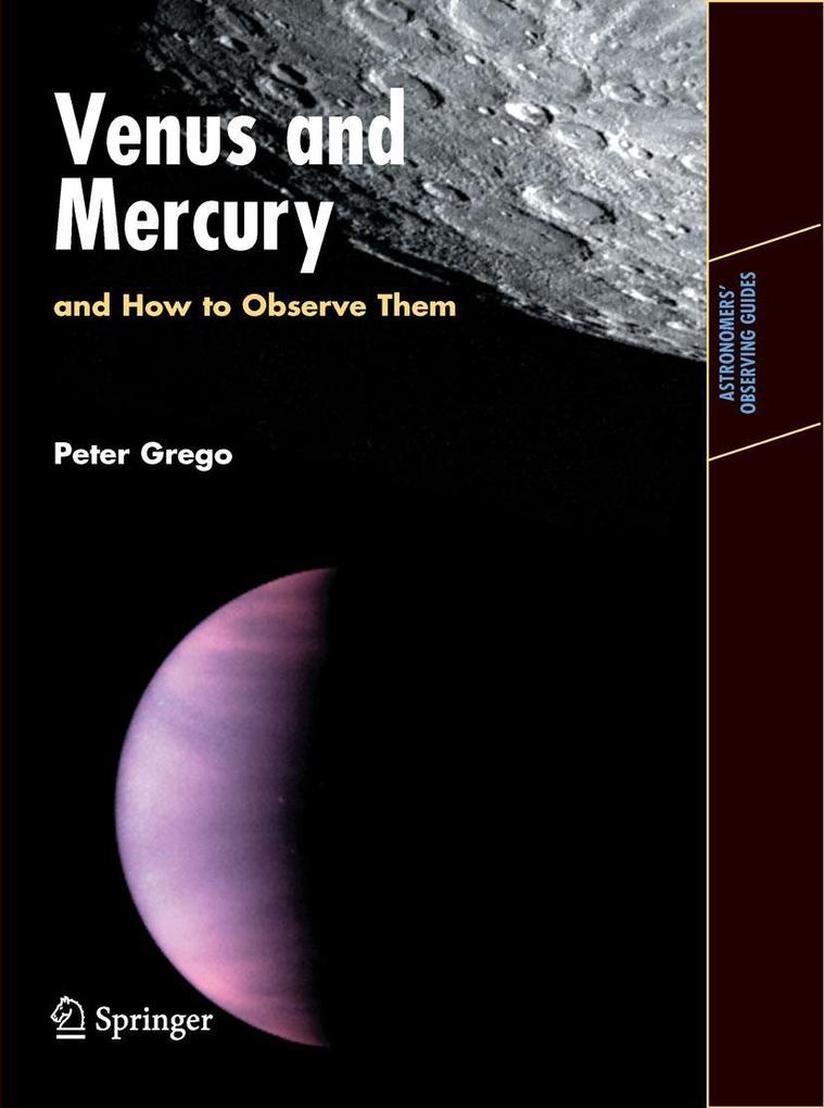 Venus and Mercury and How to Observe Them