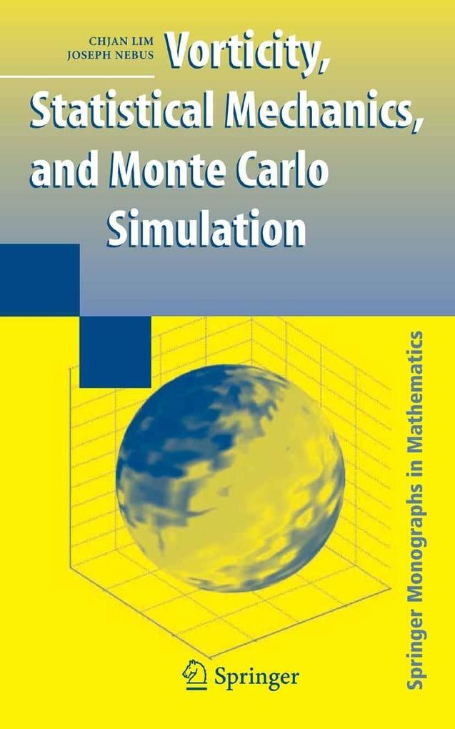 Vorticity Statistical Mechanics and Monte Carlo Simulation