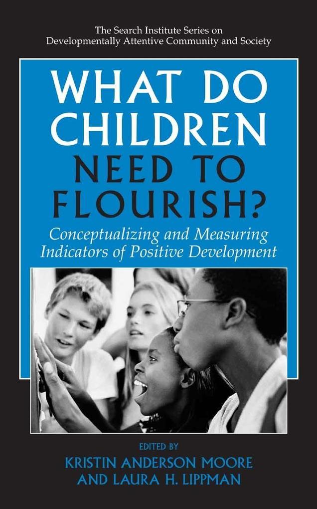 What Do Children Need to Flourish?