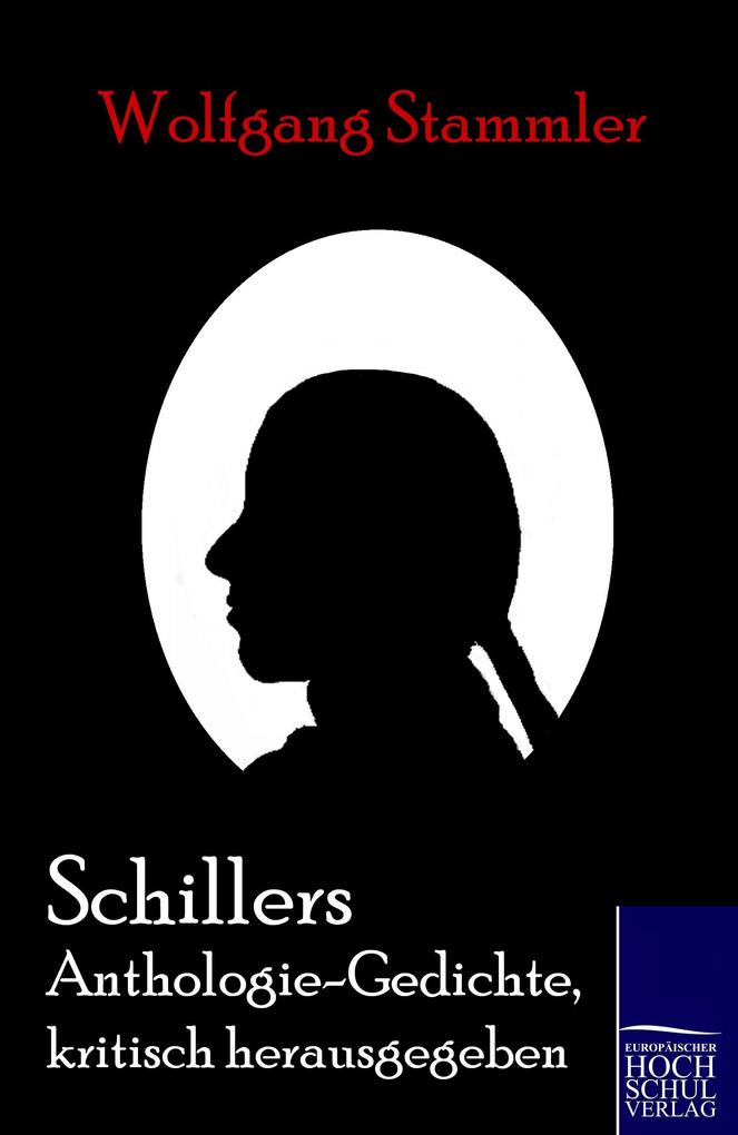 Schillers Anthologie-Gedichte kritisch herausgegeben
