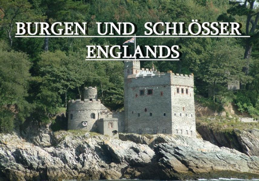Burgen und Schlösser Englands - Ein Bildband - Bild 3