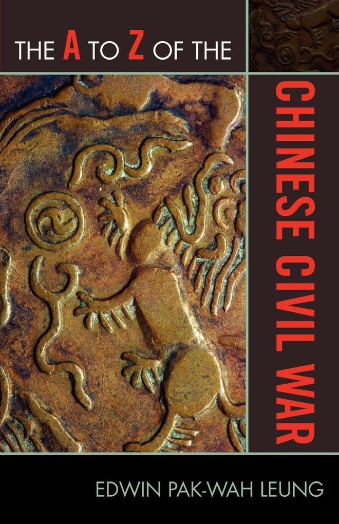 to Z of the Chinese Civil War