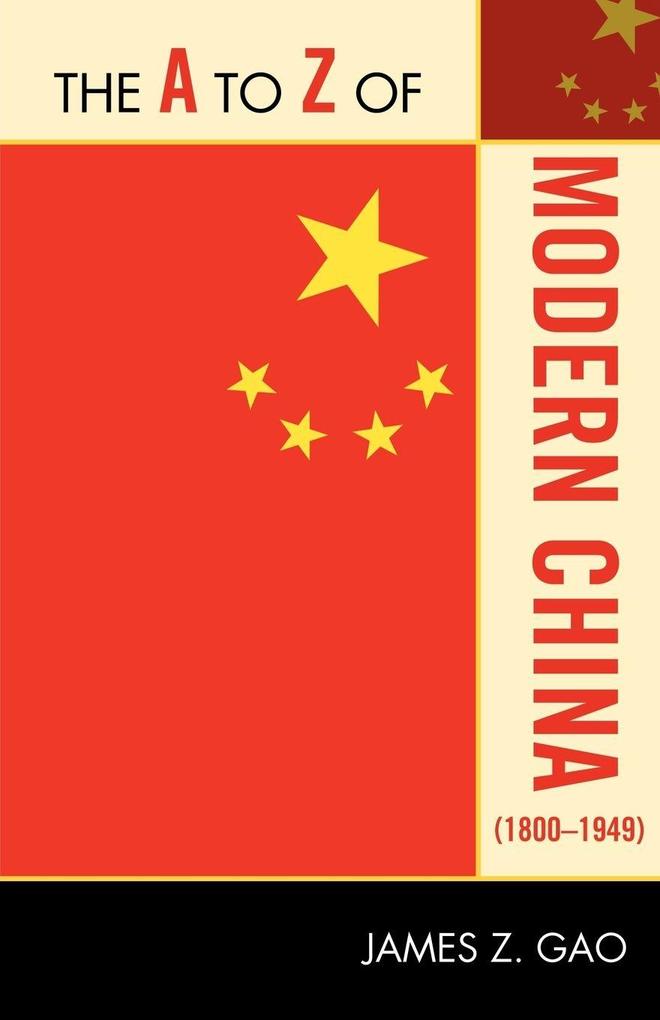 to Z of Modern China (1800-1949)