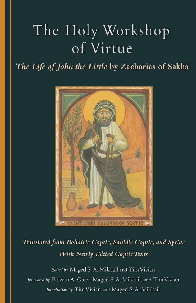 The Holy Workshop of Virtue
