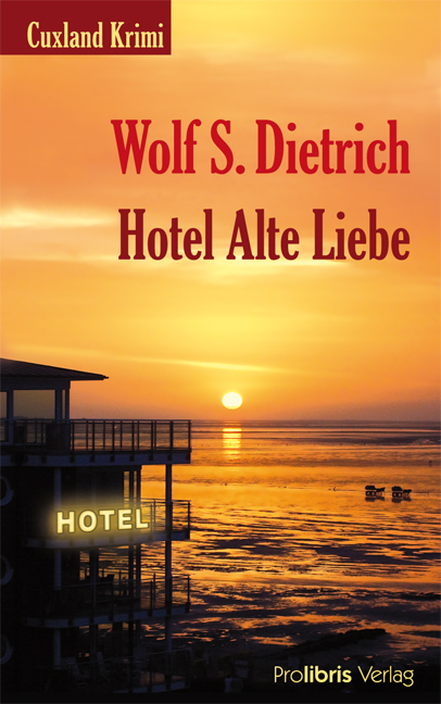 Prolibris Verlag Hotel Alte Liebe - Bild 4