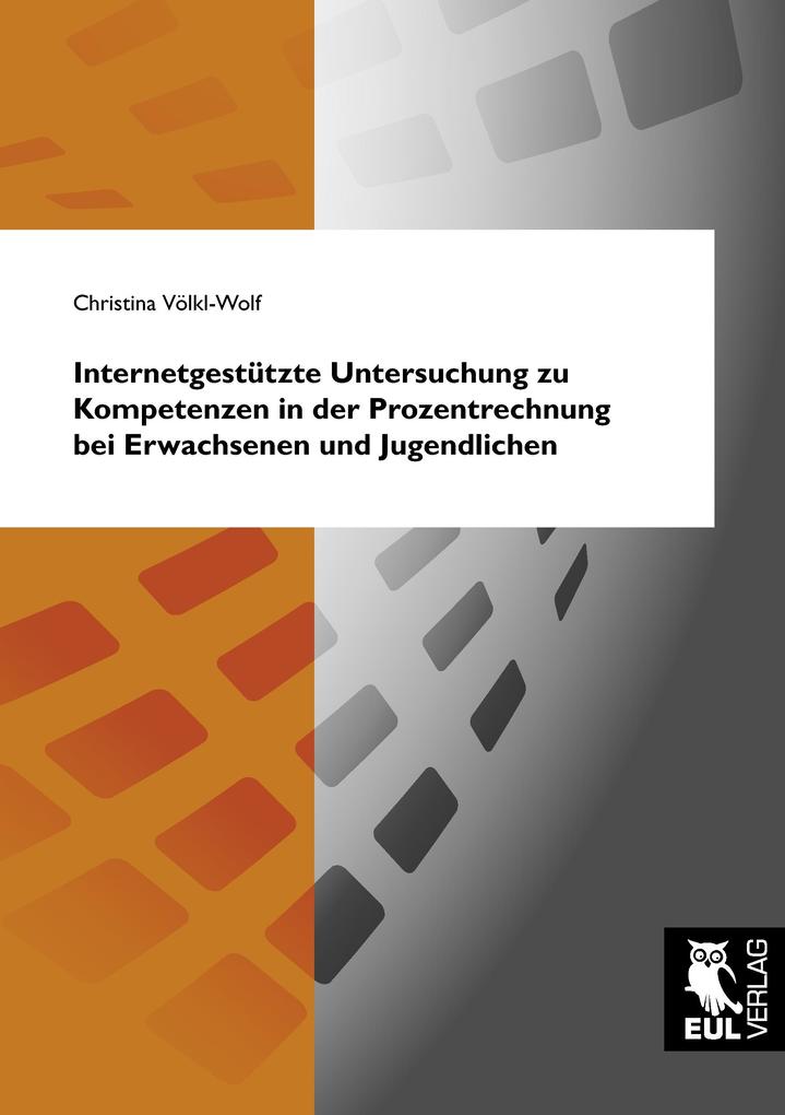 Internetgestützte Untersuchung zu Kompetenzen in der Prozentrechnung bei Erwachsenen und Jugendlichen