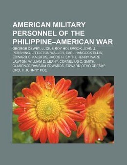 American military personnel of the Philippine‘American War