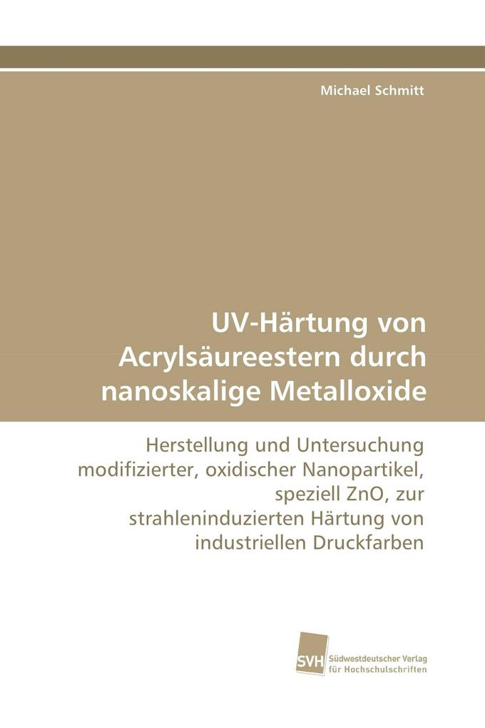 UV-Härtung von Acrylsäureestern durch nanoskalige Metalloxide