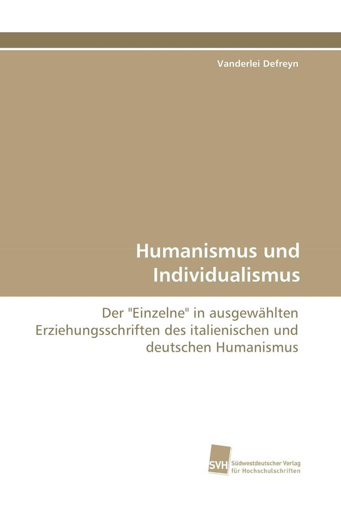 Humanismus und Individualismus
