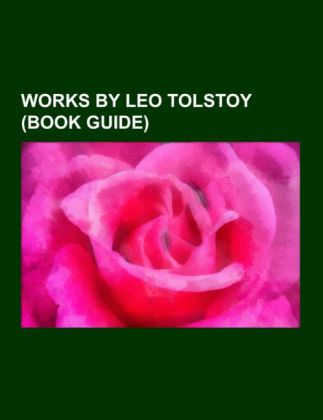 Works by Leo Tolstoy (Book Guide)