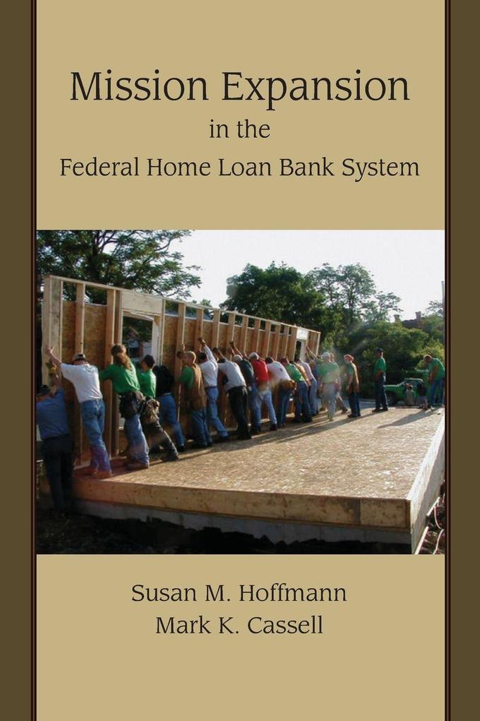 Mission Expansion in the Federal Home Loan Bank System