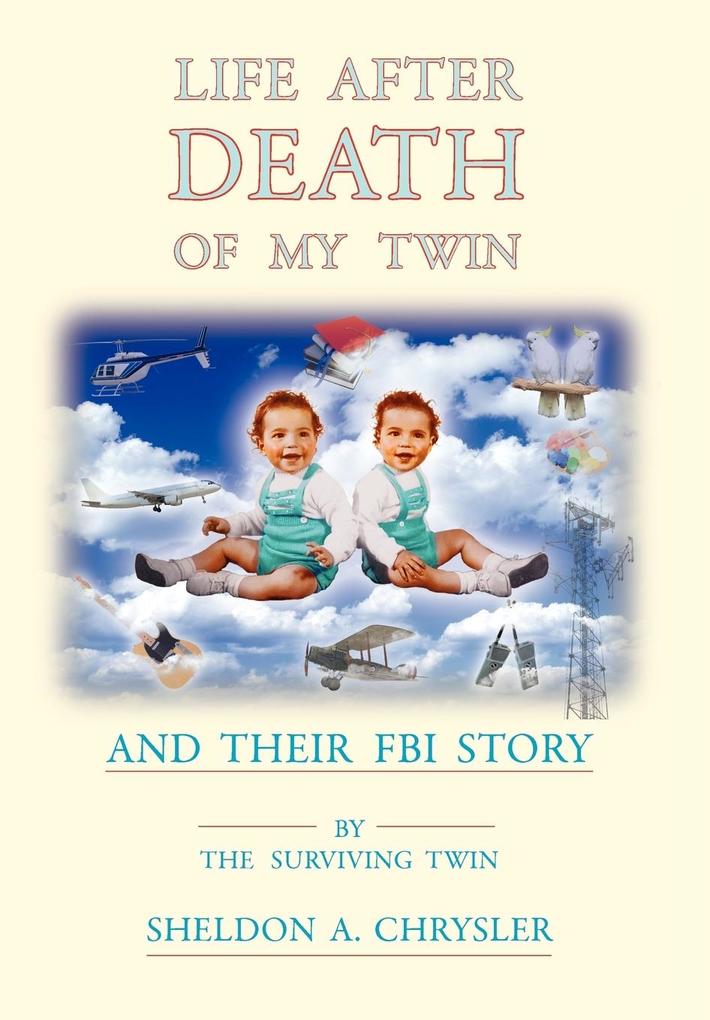 Life After Death of My Twin
