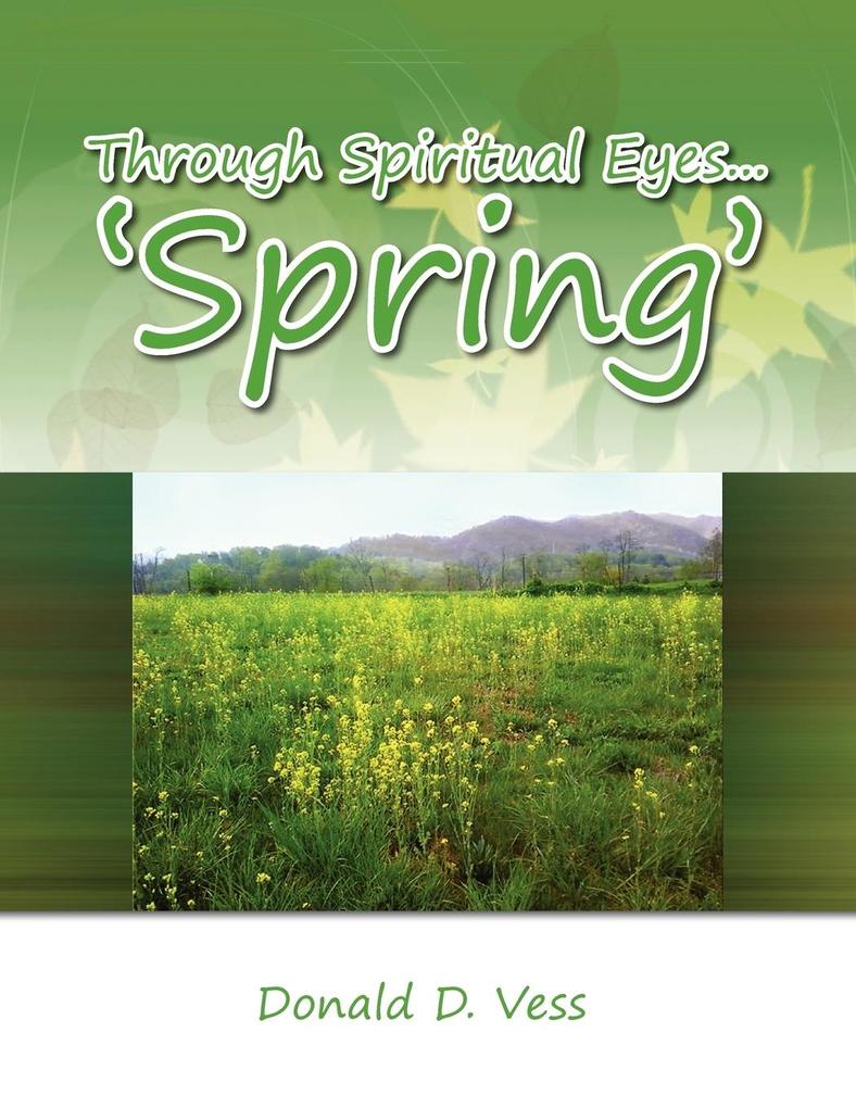 Through Spiritual Eyes.'Spring'