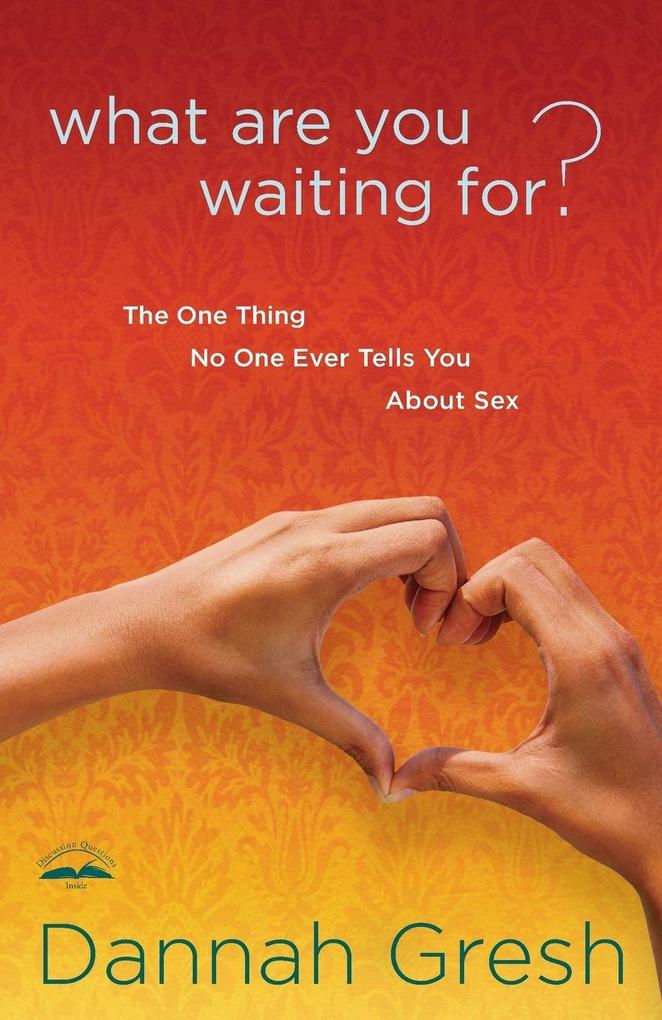 What Are You Waiting For?