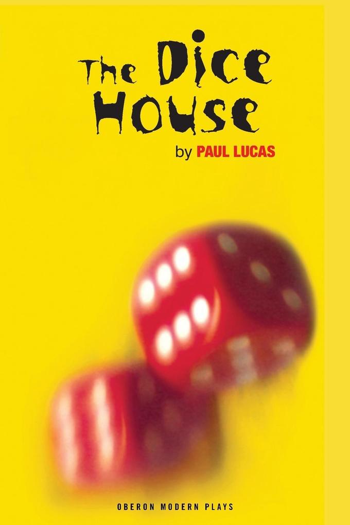 The Dice House