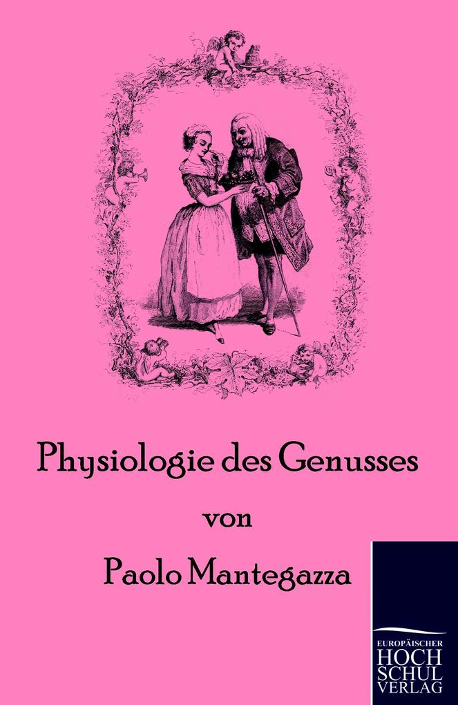 Physiologie des Genusses