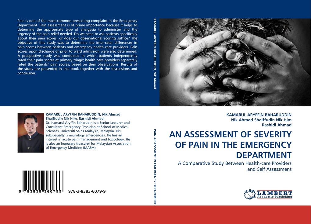 AN ASSESSMENT OF SEVERITY OF PAIN IN THE EMERGENCY DEPARTMENT