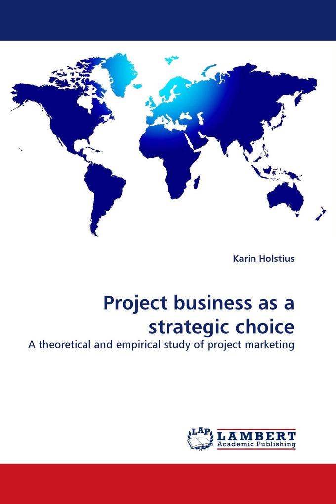 Project business as a strategic choice