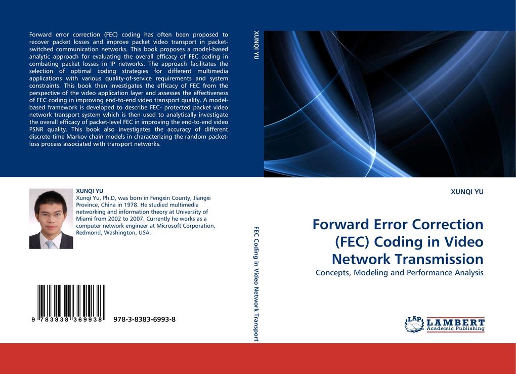 Forward Error Correction (FEC) Coding in Video Network Transmission