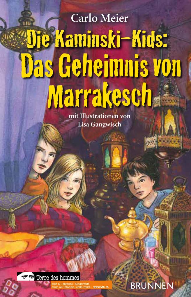 Image of Die Kaminski-Kids - Das Geheimnis Von Marrakesch - Carlo Meier, Gebunden