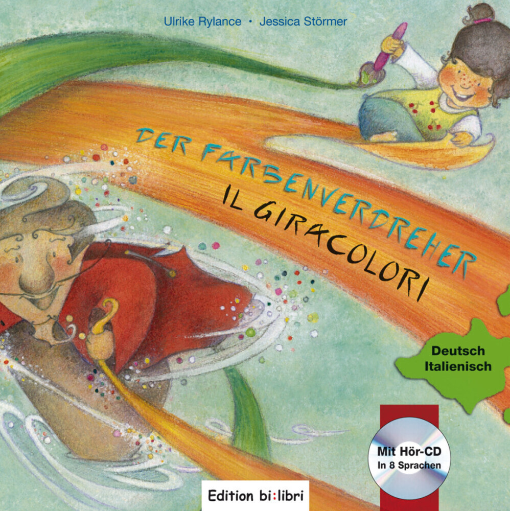 Image of Der Farbenverdreher Deutsch-Italienisch. Il Giracolori m. Audio-CD