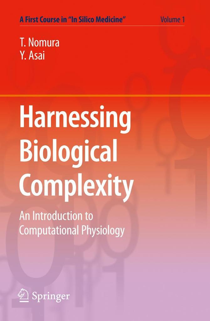Harnessing Biological Complexity