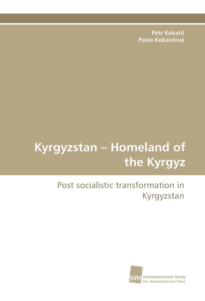 Kyrgyzstan - Homeland of the Kyrgyz