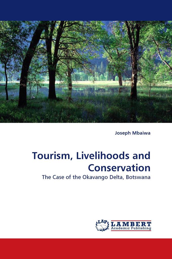 Tourism Livelihoods and Conservation