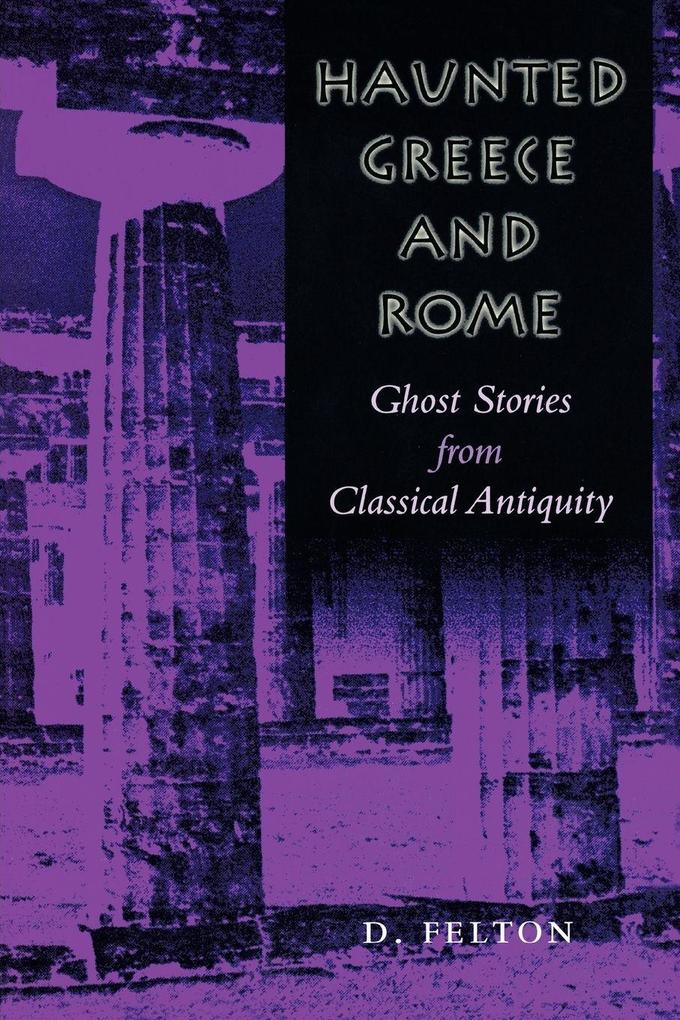 Haunted Greece and Rome