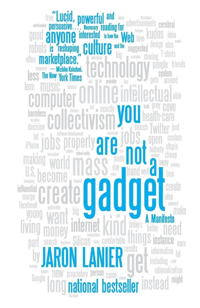 You Are Not a Gadget