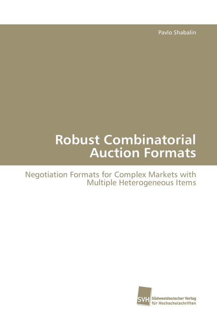 Robust Combinatorial Auction Formats