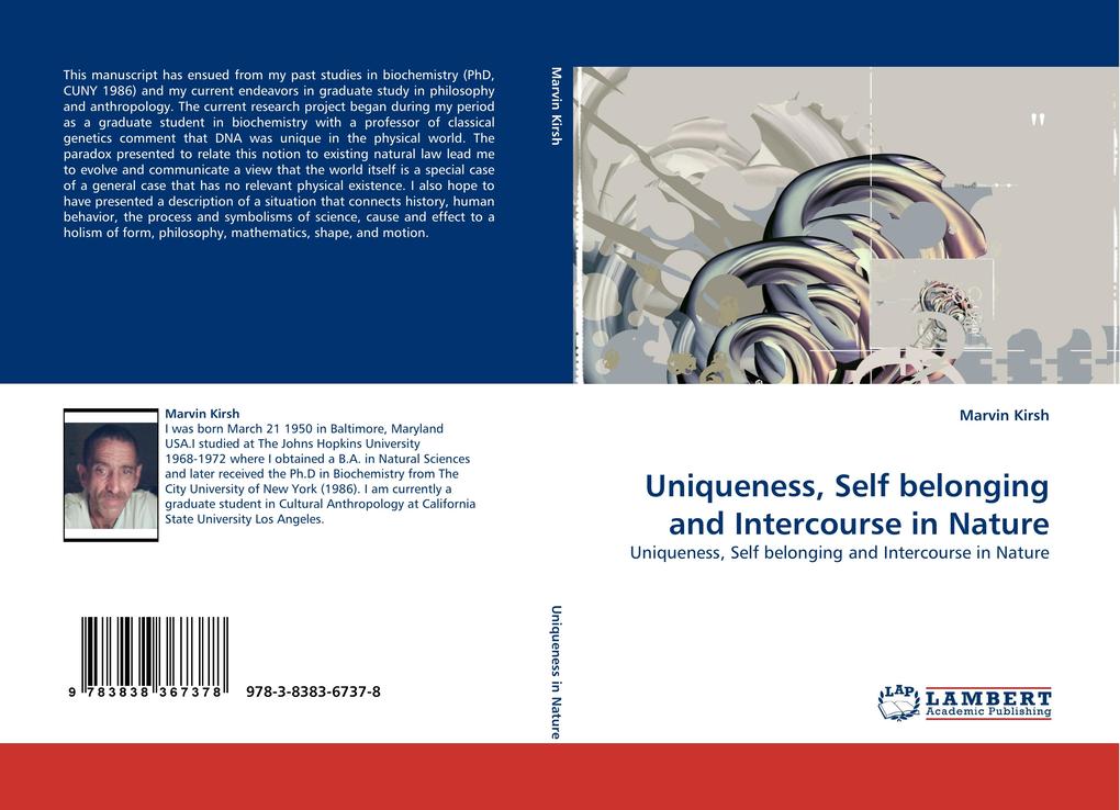 Uniqueness Self belonging and Intercourse in Nature