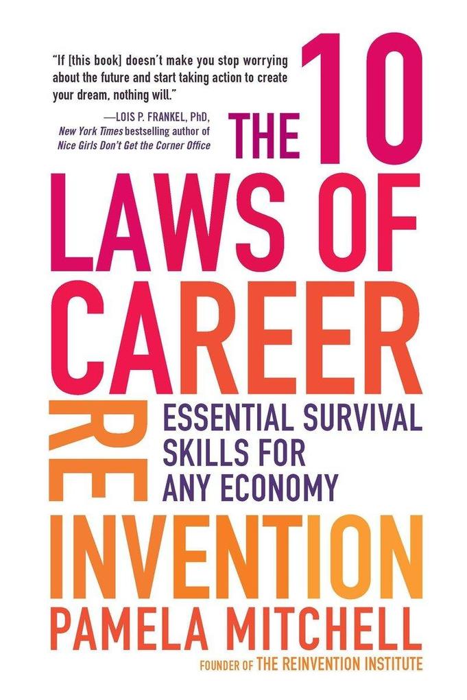 The 10 Laws of Career Reinvention