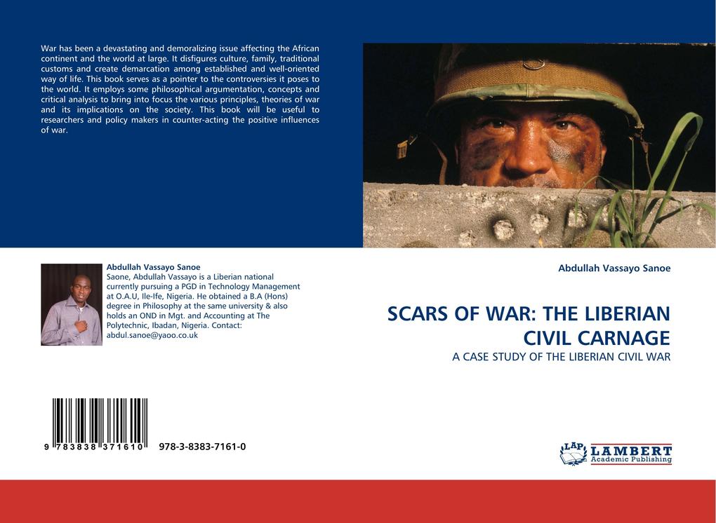 SCARS OF WAR: THE LIBERIAN CIVIL CARNAGE