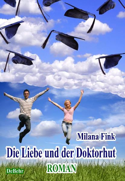 Die Liebe und der Doktorhut