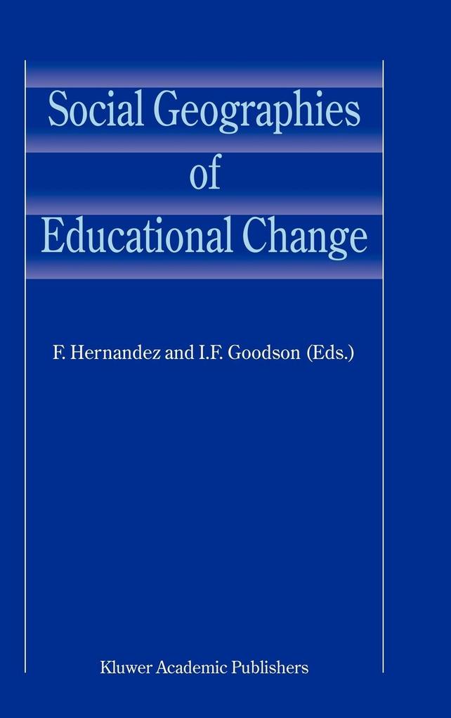 Social Geographies of Educational Change
