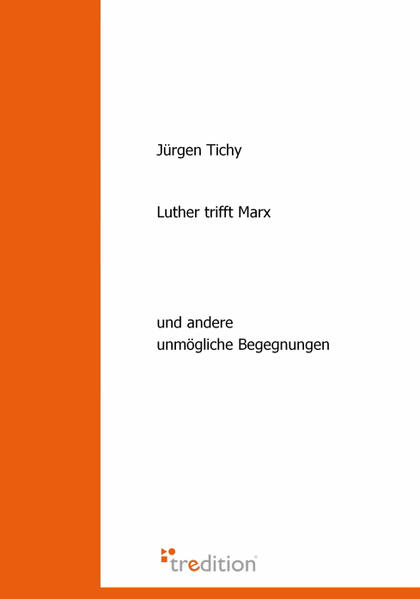 Luther trifft Marx