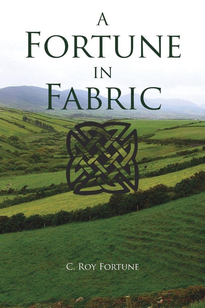 A Fortune in Fabric