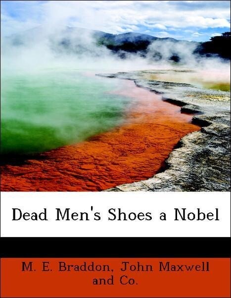 Dead Men´s Shoes a Nobel als Taschenbuch von M. E. Braddon, John Maxwell and Co.