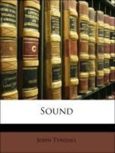 Sound als Taschenbuch von John Tyndall