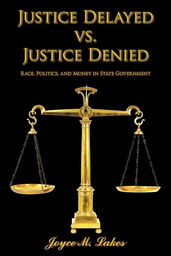Justice Delayed vs. Justice Denied
