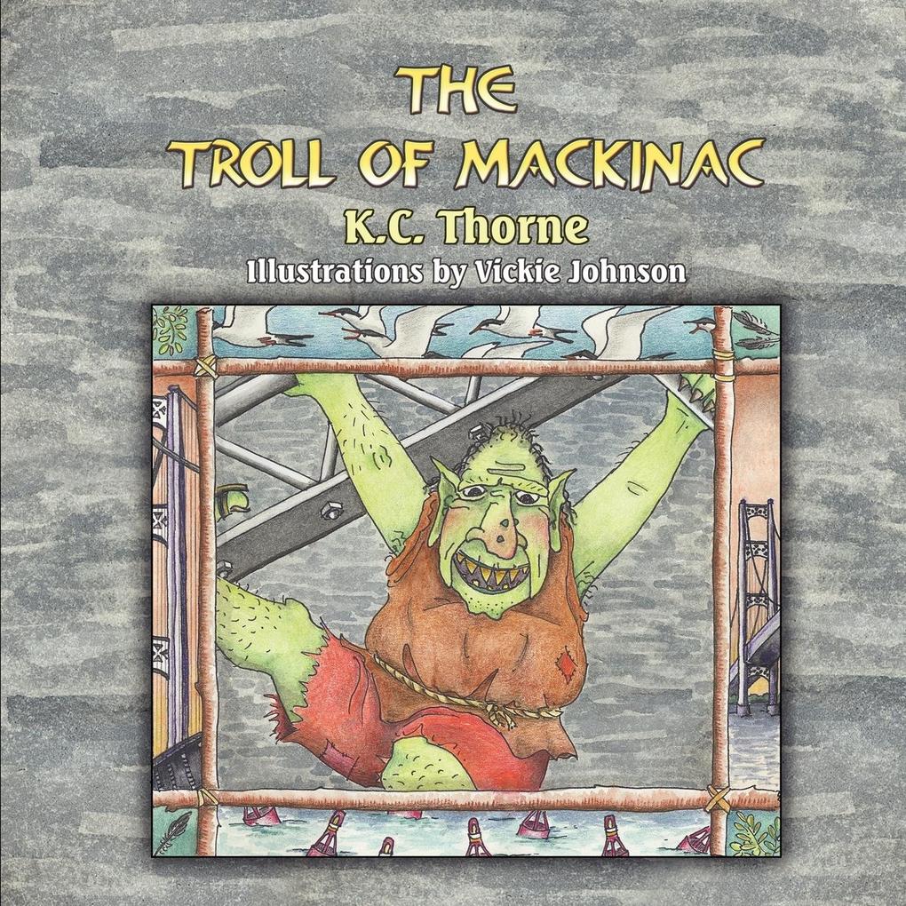 Image of The Troll of Mackinac