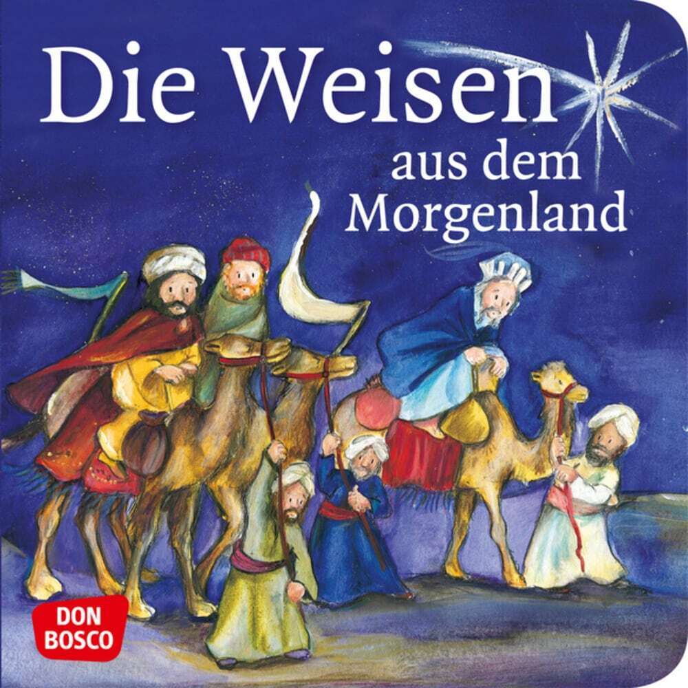 Die Weisen aus dem Morgenland - Susanne Brandt/ Klaus-Uwe Nommensen