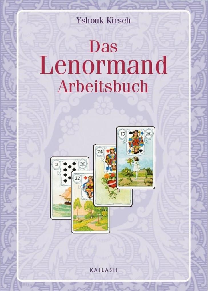 Das Lenormand-Arbeitsbuch - Yshouk Ursula Kirsch
