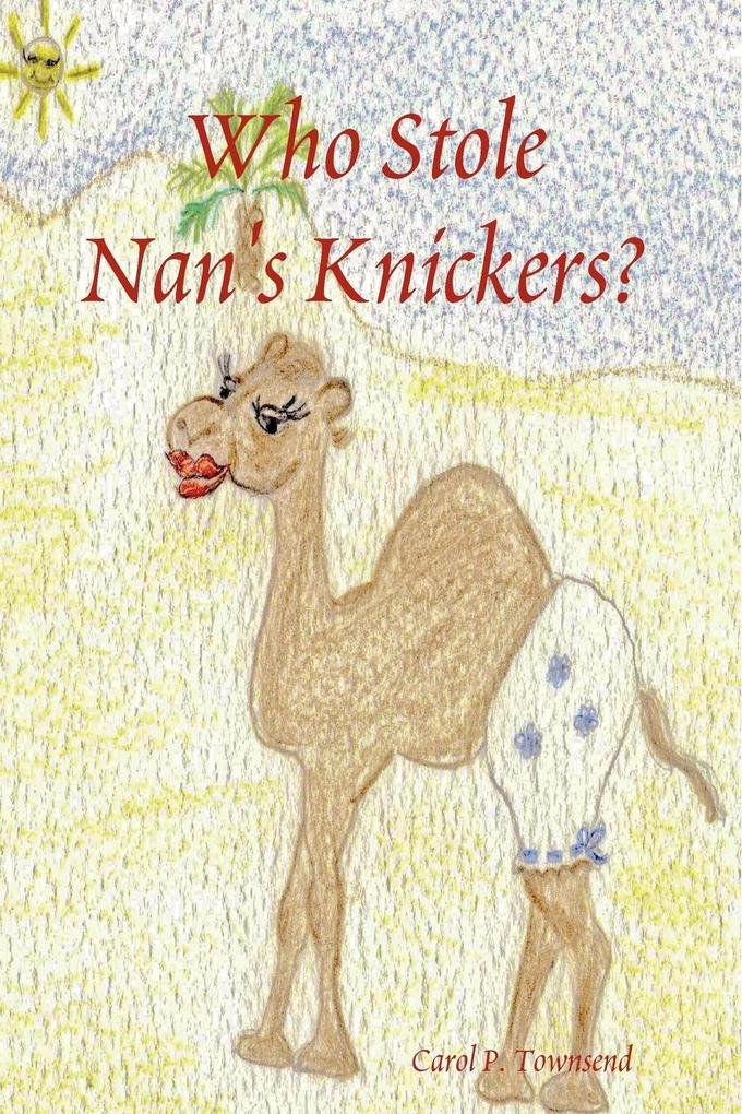 Who Stole Nan‘s Knickers?