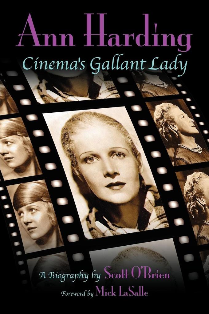 Ann Harding - Cinema‘s Gallant Lady