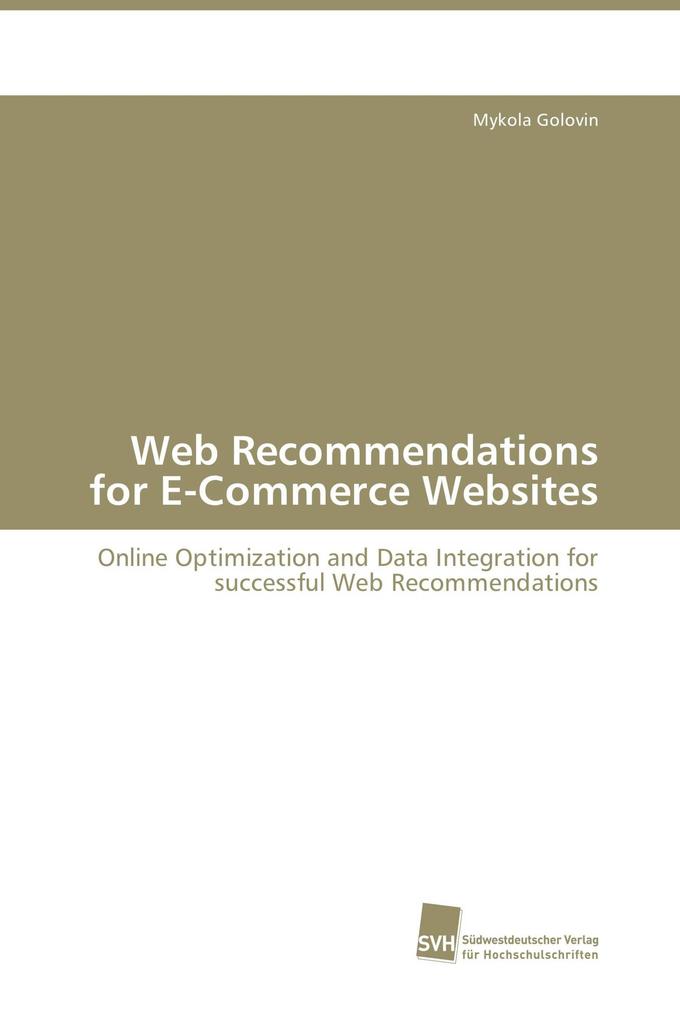 Web Recommendations for E-Commerce Websites