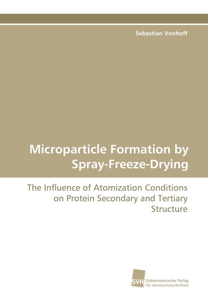 Microparticle Formation by Spray-Freeze-Drying