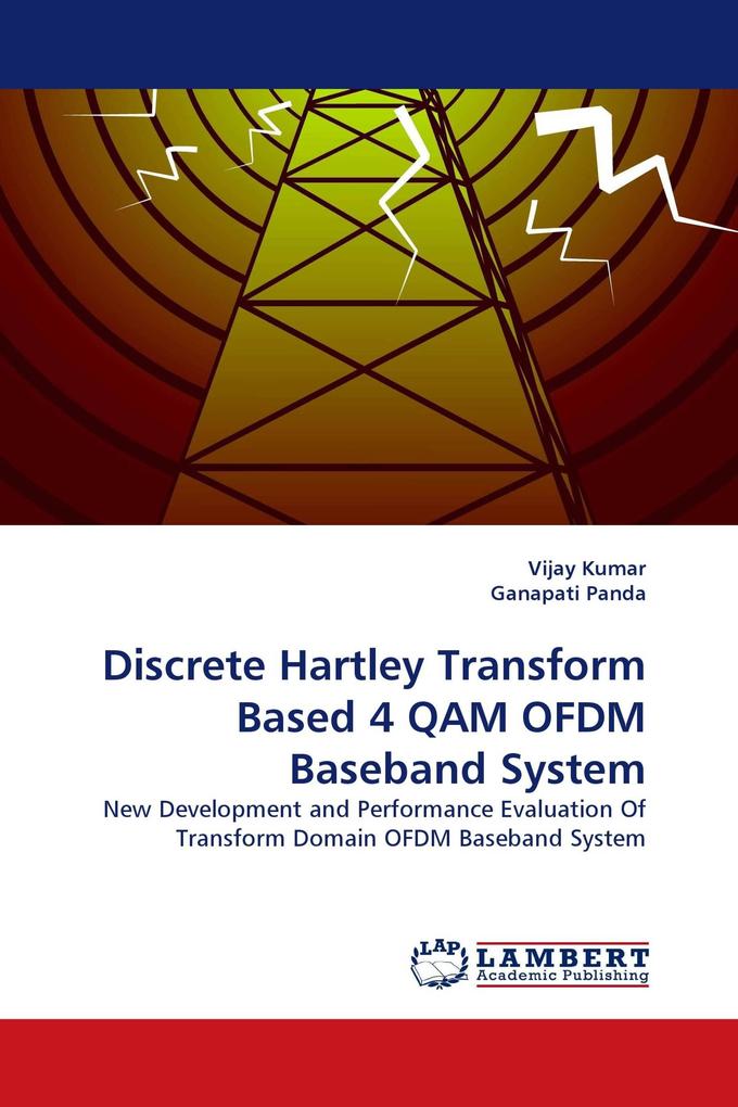 Discrete Hartley Transform Based 4 QAM OFDM Baseband System