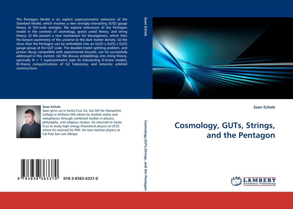 Cosmology GUTs Strings and the Pentagon